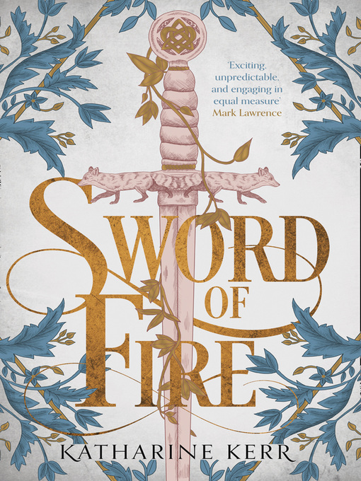 Title details for Sword of Fire by Katharine Kerr - Available
